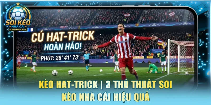 Kèo hat-trick