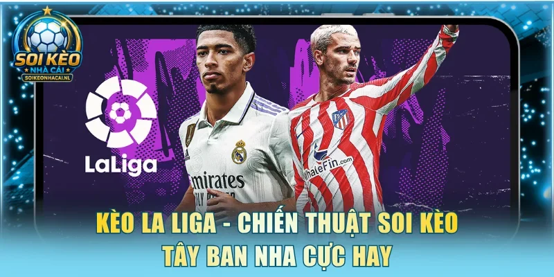 Kèo La Liga