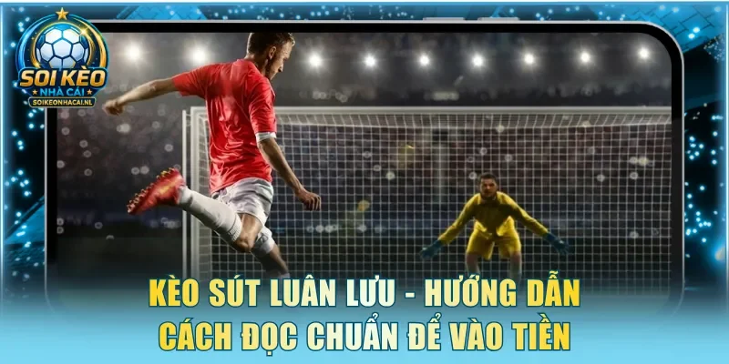 Kèo sút luân lưu