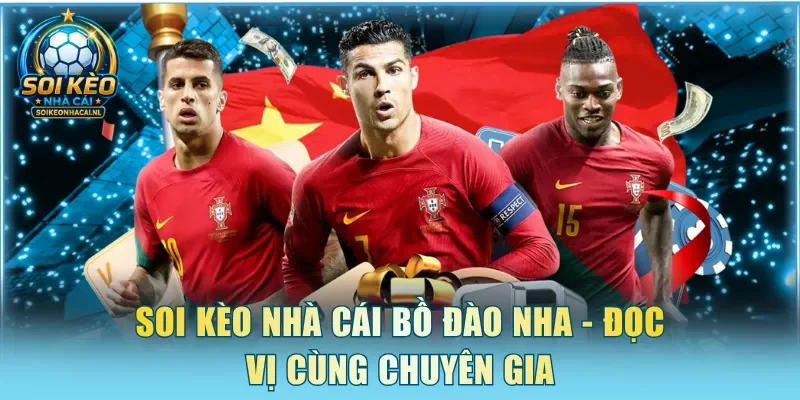 Soi kèo nhà cái Bồ Đào Nha