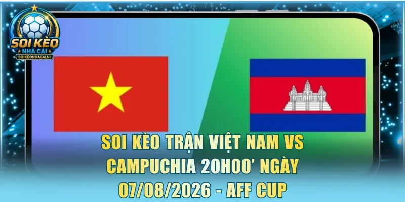 Việt Nam vs Campuchia